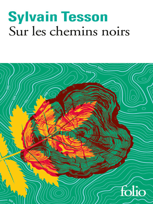 Title details for Sur les chemins noirs by Sylvain Tesson - Available